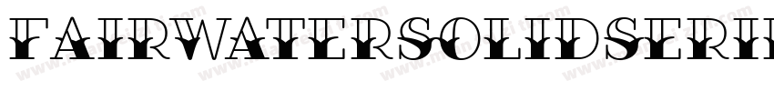 FairwaterSolidSerif Regular字体转换